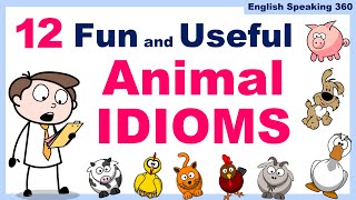 12 ANIMAL IDIOMS in English Fun and Useful Expressions that people REALLY use [upl. by Laurin]