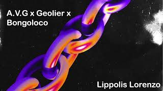 AVG x Geolier x Bongoloco [upl. by Ojyllek]