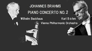 ブラームス ピアノ協奏曲 第2番 変ロ長調 作品83 バックハウス ベーム BrahmsPiano Concerto No2in BFlat Major [upl. by Isahella]