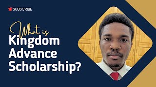 Full Scholarships For International Students  Kingdom Advance Scholarship Introduction Video [upl. by Sallad]