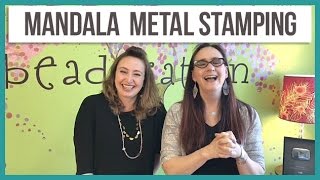 How to Mandala Stamp on Metal  From Beaducation Live Episode 3 [upl. by Sudnak]