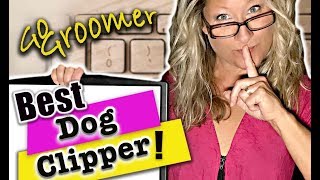 What is the Best Clipper for your DogSecrets you did not know [upl. by Tecil196]