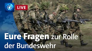 Eure Fragen zur neuen militärischen Rolle Deutschlands  Bericht aus Berlin Extra [upl. by Washburn]