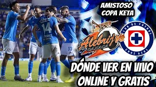 CRUZ AZUL VS ALEBRIJES DE OAXACA DÓNDE VER EN VIVO Y GRATIS Y ALINEACIÓN  NOTICIAS CRUZ AZUL HOY [upl. by Inamik915]