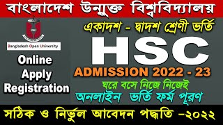 XI Admission in Bangladesh Open University BOUHSC Admission form fill up 202223 [upl. by Abran754]