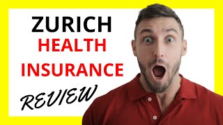 🔥 Zurich Health Insurance Review Pros and Cons [upl. by Amari]