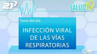 Salud TV  06122016  Infección viral de las vías respiratorias [upl. by Sukcirdor]