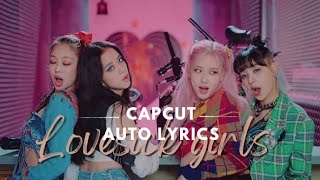 BLACKPINK  Lovesick Girls  English lyrics by capcut TT [upl. by Mapel]