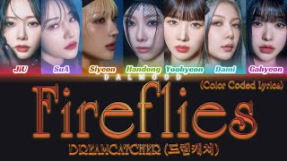 DREAMCATCHER 드림캐쳐  Fireflies Color Coded Lyrics HanRomEng [upl. by Flora]