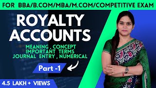 Royalty Account  BCom 1st Year  Concept  Meaning  Numerical  Financial Accounting BCom  BBA [upl. by Haveman]