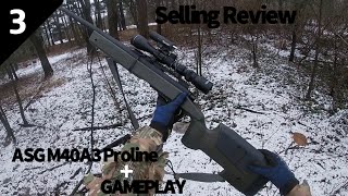 ASG M40A3 Proline Shooting 550 Fps  Airsoft Selling Review 3 [upl. by Kristyn]