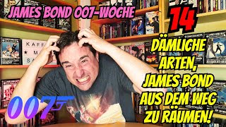 14 DÄMLICHE ARTEN JAMES BOND AUS DEM WEG ZU RÄUMEN JAMES BOND 007WOCHE 2023 [upl. by Yelra]