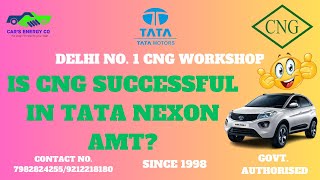 IS CNG SUCCESSFUL IN TATA NEXON AMT [upl. by Ierna]