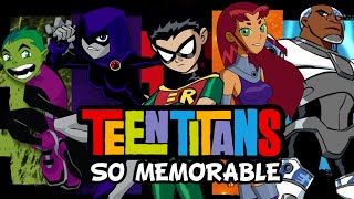 Why Teen Titans Was SO MEMORABLE [upl. by Stanford]