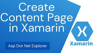 Create Content page amp Start as main page in Xamarin Forms application [upl. by Garbe211]