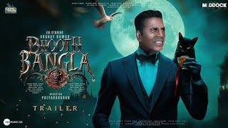 Bhooth Bangla New Entry  Akshay Kumar Priyadarshan  Paresh Rawal Rajpal Ya [upl. by Parthenia767]