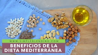 BENEFICIOS DE LA DIETA MEDITARRÁNEA  Dieta saludable mediterránea  Alimentación equilibrada [upl. by Clein]