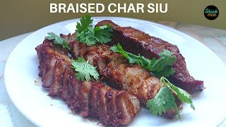 Easy to make Braised Char Siu  No oven required [upl. by Ravo]