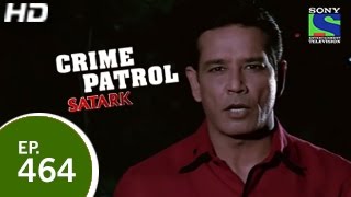 Crime Patrol  क्राइम पेट्रोल सतर्क  Innocent Victim  Episode 464  30th January 2015 [upl. by Enidan]