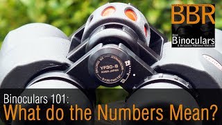 Binoculars 101 What do the numbers on binoculars mean [upl. by Anson]