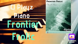 Frontier Frolic piano [upl. by Placida]