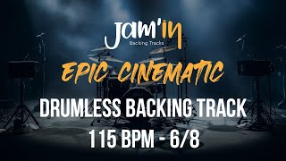 Epic Cinematic Drumless Backing Track 115 BPM  68 [upl. by Dawna]