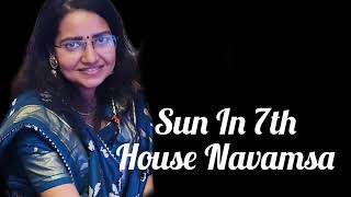 Sun In 7th House of D9 Navamsa Chart [upl. by Milena]