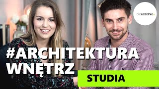 ARCHITEKTURA WNĘTRZ  jak wyglądają studia [upl. by Ayrb]