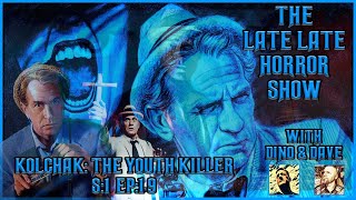 Kolchak The Night Stalker S1 E19 The Youth Killer  1974 Tv Series  With Dino amp Dave [upl. by Lankton208]