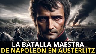 🔴 La VICTORIA épica de Napoleón en Austerlitz Descubre su GENIO oculto  ViajealPasadoOficial [upl. by Edyaj]