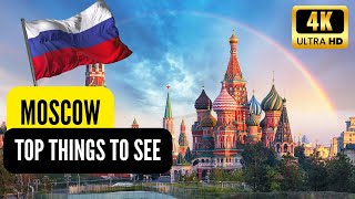 MOSCOW  RUSSIA  TOP PLACES TO VISIT TOP THINGS TO DO  TOP GUIDE  RUSSIA TOUR  4K [upl. by Gurevich]