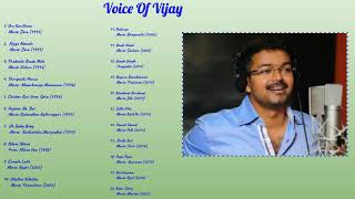 Voice Of Vijay  Songs sang by Vijay  Voice Of Vijay Hits [upl. by Dall]