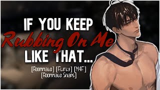 SPICY Roommate Cant Resist Your Touch M4F Boyfriend ASMR Roommates to Lovers Tsundere [upl. by Oirelav]