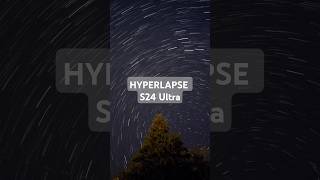 Starry Night Hyperlapse  S24 Ultra nature relaxingmusic [upl. by Einial247]