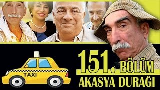 AKASYA DURAĞI 151 BÖLÜM [upl. by Losse]