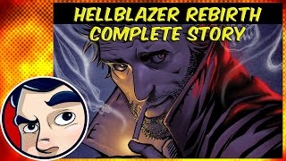 Hellblazer Constantine Rebirth  Complete Story  Comicstorian [upl. by Eugenle]