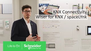 KNX Connectivity Wiser™ for KNX  spaceLYnk  Schneider Electric [upl. by Elbys]