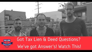 Tax Lien amp Deed Questions ANSWERED Part 2 [upl. by Saoj]