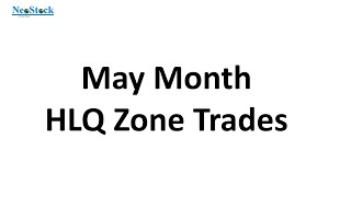 May Month HLQ Zone Trades Statistics May2024 [upl. by Eceinej]