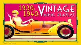 1930s 1940s Vintage Music Playlist  Fascinated Dusty Grooves [upl. by Michi290]