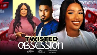 TWISTED OBSESSION  BEN TOUITOU CHINONSO ARUBAYI OMA IYASARA 2024 NOLLYWOOD MOVIE [upl. by Nojed815]