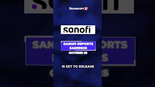 Sanofi Earnings SHOCKER on October 25 [upl. by Kciredorb127]