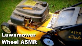 Lawn Mower Wheel  ASMR [upl. by Lippold190]