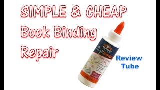 Simple Inexpensive Book Binding Repair Take Minutes [upl. by Manas87]