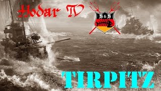 Tier VIII Schlachtschiff Tirpitz  Die Königin des Nordens vor Nordafrika [upl. by Barclay]