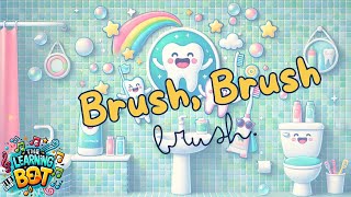 Brush Your Teeth Song for Kids  Brush Brush Brush Fun Morning amp Night Routine [upl. by Ahsienyt]