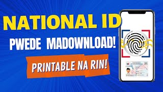 NATIONAL ID PWEDE NA MADOWNLOAD AT MAPRINT DIGITAL PHILIPPINE NATIONAL ID UPDATE 2022 [upl. by Richers134]