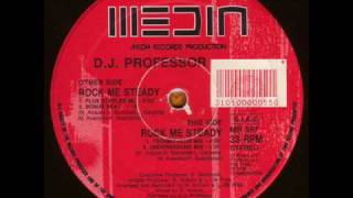 Dj Professor  Rock Me Steady 1991 [upl. by Uos]