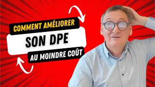 Améliorer son DPE à moindre coût [upl. by Loftus]