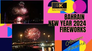 Bahrain new year 2024 fireworks 4K Quality [upl. by Sokul433]